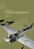 Kniha: Plastikové modelářství (Václav Šorel). Computer Press, 2007 Kniha: Plastikové modelářství (Václav Šorel). Computer Press, 2007