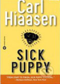 Kniha: Sick puppy (Carl Hiaasen). Time warner, 2003 Kniha: Sick puppy (Carl Hiaasen). Time warner, 2003