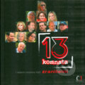 Kniha: 13. komnata (Česká televize). Česká televize, 2006 Kniha: 13. komnata (Česká televize). Česká televize, 2006