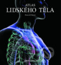 Kniha: Atlas lidského těla (Pierluigi Diano). Universum, 2006 Kniha: Atlas lidského těla (Pierluigi Diano). Universum, 2006