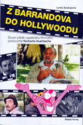 Kniha: Z Barrandova do Hollywoodu (Lenka Soukupová). Mladá fronta, 2006 Kniha: Z Barrandova do Hollywoodu (Lenka Soukupová). Mladá fronta, 2006