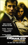 Kniha: Derailed (James Siegel). Time warner, 2005 Kniha: Derailed (James Siegel). Time warner, 2005