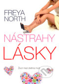 Kniha: Nástrahy lásky (Freya North). BB/art, 2007 Kniha: Nástrahy lásky (Freya North). BB/art, 2007