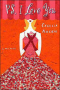 Kniha: PS, I Love You (Cecelia Ahern). Time warner, 2004 Kniha: PS, I Love You (Cecelia Ahern). Time warner, 2004