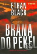 Kniha: Brána do pekel (Ethan Black). BB/art, 2007 Kniha: Brána do pekel (Ethan Black). BB/art, 2007