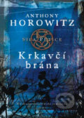 Kniha: Krkavčí brána (Anthony Horowitz). BB/art, 2007 Kniha: Krkavčí brána (Anthony Horowitz). BB/art, 2007
