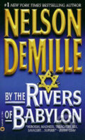 By The Rivers Of Babylon - Nelson DeMille, Time warner, 1998