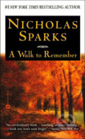 Kniha: A Walk To Remember (Nicholas Sparks), 2000 Kniha: A Walk To Remember (Nicholas Sparks), 2000