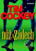 Kniha: Nůž v zádech (Tim Cockey). BB/art, 2006 Kniha: Nůž v zádech (Tim Cockey). BB/art, 2006