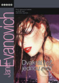 Kniha: Dvakrát řež, jednou měř (Janet Evanovich). BB/art, 2006 Kniha: Dvakrát řež, jednou měř (Janet Evanovich). BB/art, 2006