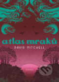 Kniha: Atlas mraků (David Mitchell), 2006 Kniha: Atlas mraků (David Mitchell), 2006
