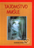 Kniha: Tajomstvo mušle (Mariana Komorová). Knižné centrum, 2006 Kniha: Tajomstvo mušle (Mariana Komorová). Knižné centrum, 2006