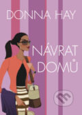 Kniha: Návrat domů (Donna Hay). BB/art, 2006 Kniha: Návrat domů (Donna Hay). BB/art, 2006