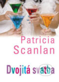 Kniha: Dvojitá svatba (Patricia Scanlan). BB/art, 2006 Kniha: Dvojitá svatba (Patricia Scanlan). BB/art, 2006