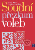 Soudní přezkum voleb - Pavel Molek, Vojtěch Šimíček, Linde, 2006