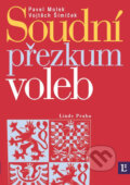 Kniha: Soudní přezkum voleb (Pavel Molek a Vojtěch Šimíček). Linde, 2006 Kniha: Soudní přezkum voleb (Pavel Molek a Vojtěch Šimíček). Linde, 2006