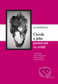 Kniha: Člověk a jeho postavení ve světě (Jan Poněšický). Triton, 2006 Kniha: Člověk a jeho postavení ve světě (Jan Poněšický). Triton, 2006