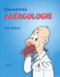 Úsměvná alergologie - Vít Petrů, Triton, 2006