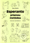 Esperanto priamou metódou - Stano Marček, 2006