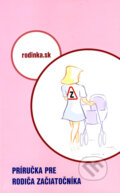Kniha: Príručka pre rodiča začiatočníka (Eva Pavlíková). Charis, 2006 Kniha: Príručka pre rodiča začiatočníka (Eva Pavlíková). Charis, 2006