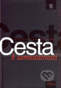 Kniha: Cesta k samostatnosti (Svätoslav Mathé). Matica slovenská, 2006 Kniha: Cesta k samostatnosti (Svätoslav Mathé). Matica slovenská, 2006