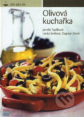 Kniha: Olivová kuchařka (Dagmar Derré, Jarmila Teplíková a Lenka Světová). Smart Press, 2006 Kniha: Olivová kuchařka (Dagmar Derré, Jarmila Teplíková a Lenka Světová). Smart Press, 2006