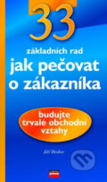 Kniha: 33 základních rad jak pečovat o zákazníka (Jiří Brabec). Computer Press, 2004 Kniha: 33 základních rad jak pečovat o zákazníka (Jiří Brabec). Computer Press, 2004