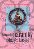 Kniha: Energetické náramky z drahých kamenů (Bodo J. Baginski a Shalila Sharamon). Alternativa, 2000 Kniha: Energetické náramky z drahých kamenů (Bodo J. Baginski a Shalila Sharamon). Alternativa, 2000