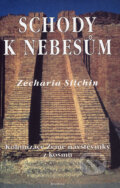 Schody k nebesům - Zecharia Sitchin, Dobra, 2001