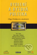 Bydlení a bytová politika - Olga Poláková a kol., Ekopress, 2006