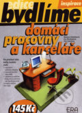 Kniha: Domácí pracovny a kanceláře (Blažena Hubáčková, Eva Škrabalová a Petr Hubáček). ERA group, 2006 Kniha: Domácí pracovny a kanceláře (Blažena Hubáčková, Eva Škrabalová a Petr Hubáček). ERA group, 2006