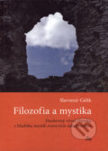 Kniha: Filozofia a mystika (Slavomír Gálik). IRIS, 2006 Kniha: Filozofia a mystika (Slavomír Gálik). IRIS, 2006