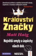 Kniha: Království značky (Matt Haig). Ekopress, 2006 Kniha: Království značky (Matt Haig). Ekopress, 2006