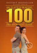 Kniha: 100 zlatých pravidel pro spokojený život (Richard Templar). Grada, 2007 Kniha: 100 zlatých pravidel pro spokojený život (Richard Templar). Grada, 2007