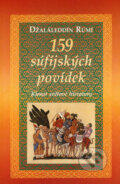 Kniha: 159 súfíjských povídek (Džaláleddín Rúmí), 2003 Kniha: 159 súfíjských povídek (Džaláleddín Rúmí), 2003
