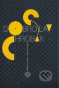 Kniha: Kamarát Jašek, Drak sa vracia (Dobroslav Chrobák). Matica slovenská, 2007 Kniha: Kamarát Jašek, Drak sa vracia (Dobroslav Chrobák). Matica slovenská, 2007