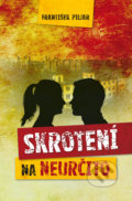 Kniha: Skrotení na neurčito (František Piljar). Dali-BB, 2018 Kniha: Skrotení na neurčito (František Piljar). Dali-BB, 2018