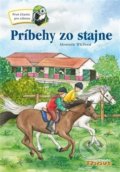 Kniha: Príbehy zo stajne (Henriette Wich). Thovt, 2011 Kniha: Príbehy zo stajne (Henriette Wich). Thovt, 2011