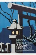 Kniha: A Quiet Place (Seicho Matsumoto). Penguin Books, 2025 Kniha: A Quiet Place (Seicho Matsumoto). Penguin Books, 2025