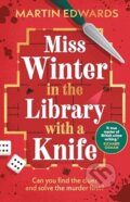 Kniha: Miss Winter in the Library with a Knife (Martin Edwards). Bloomsbury, 2025 Kniha: Miss Winter in the Library with a Knife (Martin Edwards). Bloomsbury, 2025