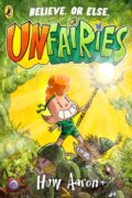 Kniha: Unfairies (Huw Aaron). Penguin Random House Childrens UK, 2025 Kniha: Unfairies (Huw Aaron). Penguin Random House Childrens UK, 2025
