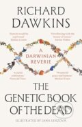 Kniha: The Genetic Book of the Dead (Richard Dawkins). Bloomsbury, 2025 Kniha: The Genetic Book of the Dead (Richard Dawkins). Bloomsbury, 2025