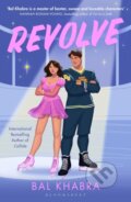 Kniha: Revolve (Bal Khabra). Bloomsbury, 2025 Kniha: Revolve (Bal Khabra). Bloomsbury, 2025