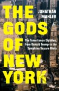 Kniha: The Gods of New York, 2025 Kniha: The Gods of New York, 2025