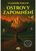 Kniha: Ostrovy zapomnění (Vladimír Poklop). Kopp, 2025 Kniha: Ostrovy zapomnění (Vladimír Poklop). Kopp, 2025