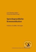 Kniha: Sprechsprachliche Kommunikation (Lutz Christian Anders). Peter Lang, 2003 Kniha: Sprechsprachliche Kommunikation (Lutz Christian Anders). Peter Lang, 2003