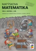 Kniha: Matýskova matematika pro 4. ročník, 2. díl (učebnice), 2025 Kniha: Matýskova matematika pro 4. ročník, 2. díl (učebnice), 2025