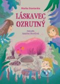 Kniha: Láskavec ozrutný (Marka Staviarska). Staviarsky production, s.r.o., 2025 Kniha: Láskavec ozrutný (Marka Staviarska). Staviarsky production, s.r.o., 2025