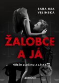 Kniha: Žalobce a já (Sara Mia Velinská). Baronet, 2025 Kniha: Žalobce a já (Sara Mia Velinská). Baronet, 2025
