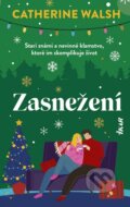 Kniha: Zasnežení (Catherine Walsh), 2025 Kniha: Zasnežení (Catherine Walsh), 2025